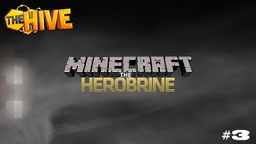 The Hive MC #3: The Herobrine