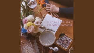 Video thumbnail of "Connie Kaldor - Everyday Moments"