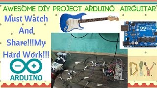 DIY Air Guitar Arduino !!Must Watch great project for exhibition !!!!!!!
