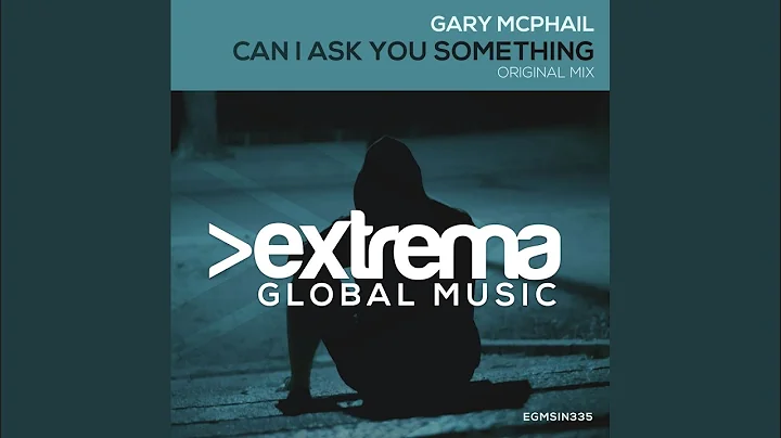 Can I Ask You Something (Extended Mix)