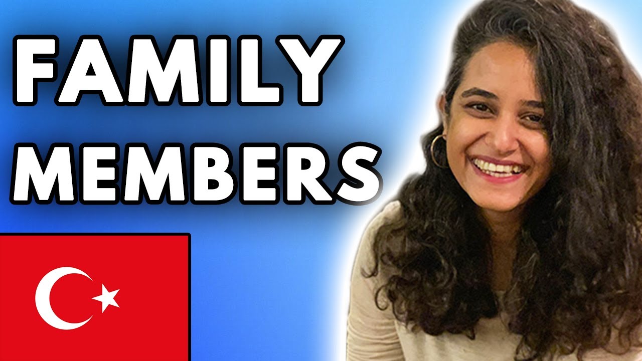 Family Members in Turkish(with Scenes from Dramas)