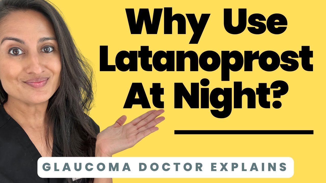 Why Use Latanoprost At Night Glaucoma Drops High Eye Pressure Why Use Latanoprost At Night Glaucoma Drops High Eye Pressure