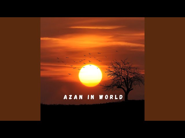 Azan In World