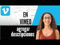 Cómo agregar descripciones en Vimeo