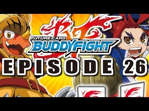 [Episode 26] Future Card Buddyfight Animation