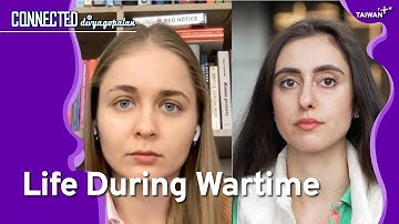 Life in Wartime Ukraine | Connected with Divya Gopalan