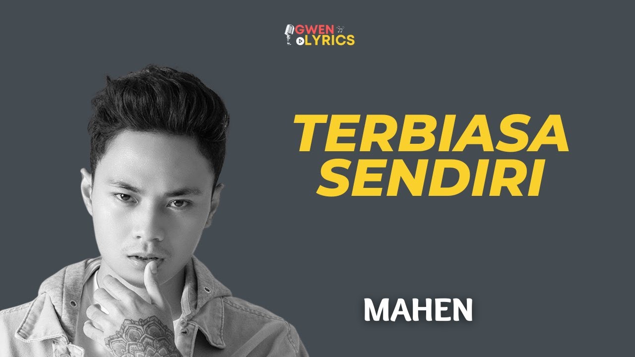 Mahen - Terbiasa Sendiri | Lirik | Ost. My Sassy Girl