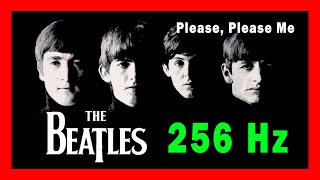 ✅ The Beatles - Please, Please Me  (Tuned to the True Sacred Frequency - 256 Hz)