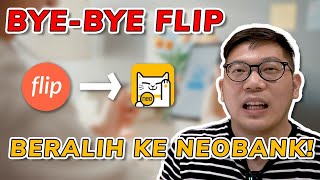 BYE BYE FLIP, WELCOME NEO BANK