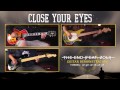 CLOSE YOUR EYES "The End" Guitar Demonstration (Guitar World Exclusive)