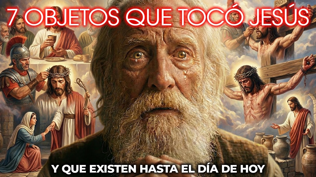 Los 7 OBJETOS que JESÚS Tocó y que Tú Puedes Ver Hoy