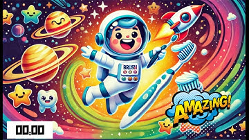 Brush Like An Astronaut Toothbrushing Timer 2 Minute Space Tooth Brushing Song for Toddlers and Kids