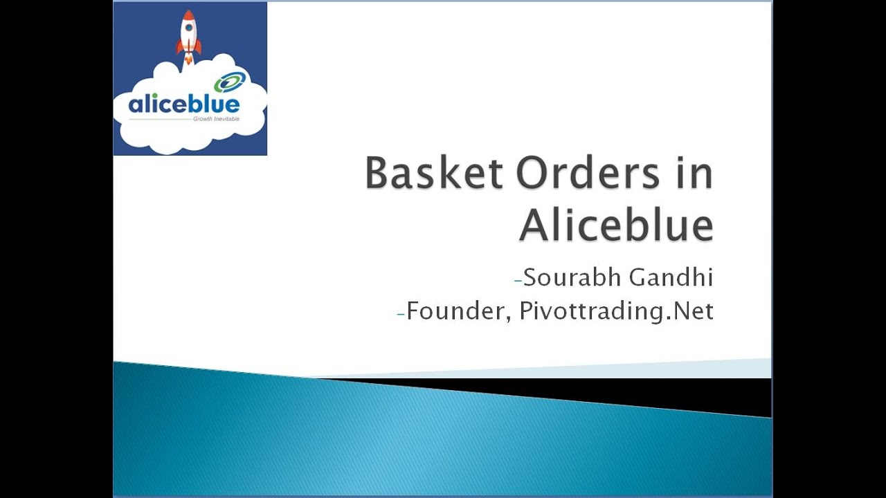 How to place Basket orders in Aliceblue In English By Pivottrading