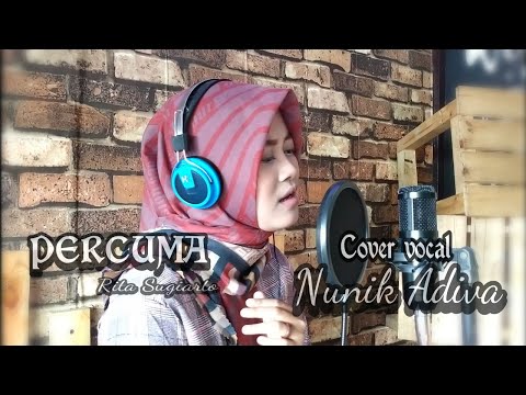PERCUMA Rita Sugiarto Cover vocal NUNIK ADIVA