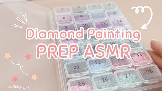 Diamond Painting Preparation - ASMR | Relaxing Sounds | Organization