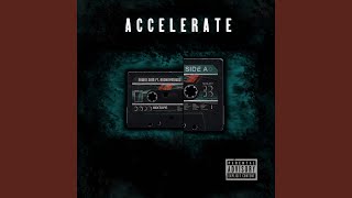 Accelerate (feat. Anohnymouss)