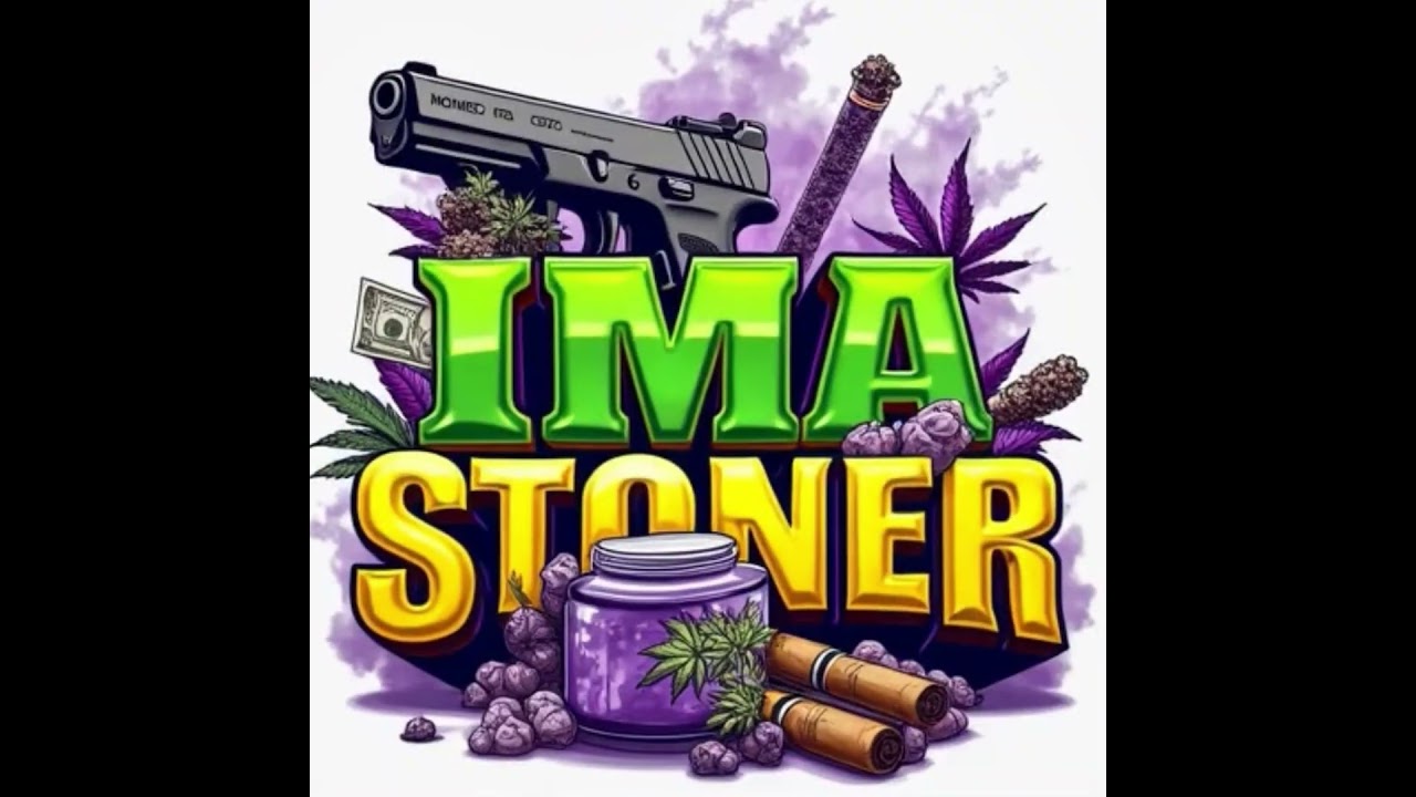 Ima Stoner - OG RiLOW