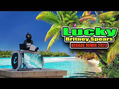 Britney Spears - Lucky (Reggae Remix) Dj Jhanzkie 2023