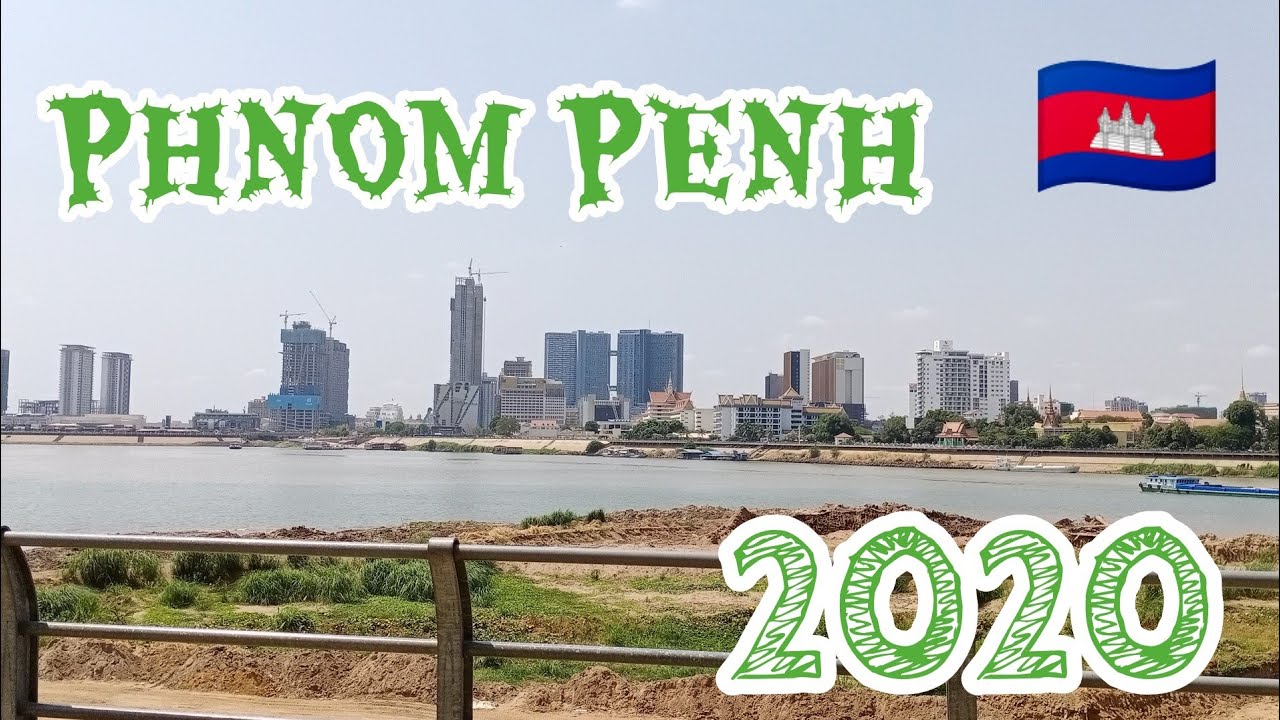 [The Khmer Natural]-View Phnom Penh City 2020, Capital of Cambodia