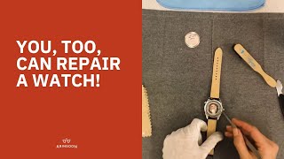 HOW TO REPAIR WATCHES YOURSELF - IT'S EASIER THAN YOU THINK!