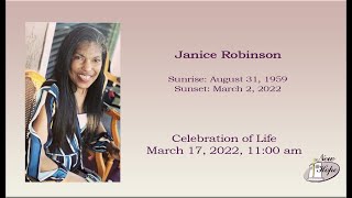 Janice Robinson Celebration of Life 3.17.2022