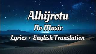 Al Hijrotu-  Mohamed Youssef (Vocals Only/No Music) Lyrics with English Translation