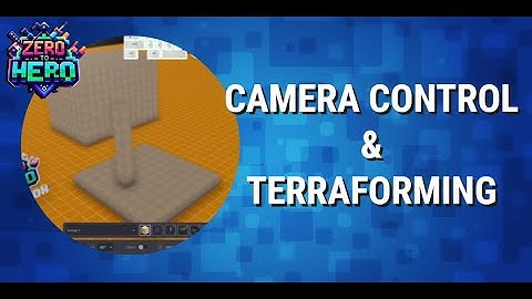 The Sandbox Game Maker: Camera Control, Block Placement, and Terraforming