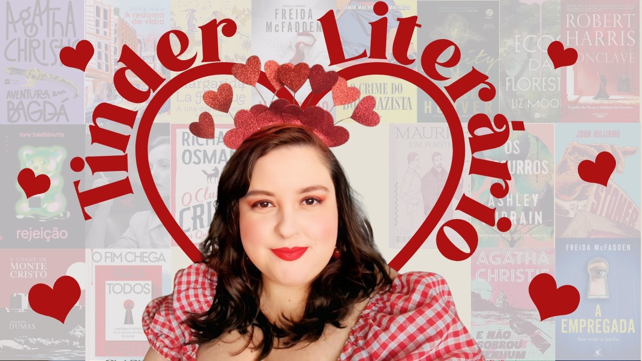 Vídeo: Tinder literário com 36 dicas de leituras para todos os gostos