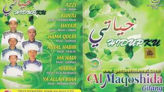 Full Album Sholawat Al Maqoshida Gilang - Album Hidupku (Musik Religi Islami)