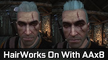The Witcher 3 | HairWorks OFF/On and With AAx8 | Patch 1.07