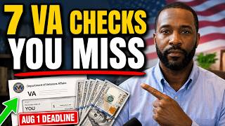 7 VA Payments Most Veterans Never Claim in 2026 — and the August Deadline You Can't Miss