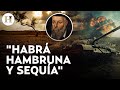 Guerra, inundaciones, sequía y muerte; las predicciones de Nostradamus para 2024