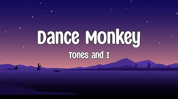 Tones and I _ Dance monkey (Lyrics)