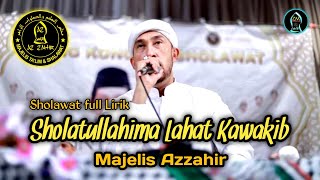 TERBARU AZZAHIR - SHOLATULLAHIMA LAHAT KAWAKIB FULL LIRIK #azzahir