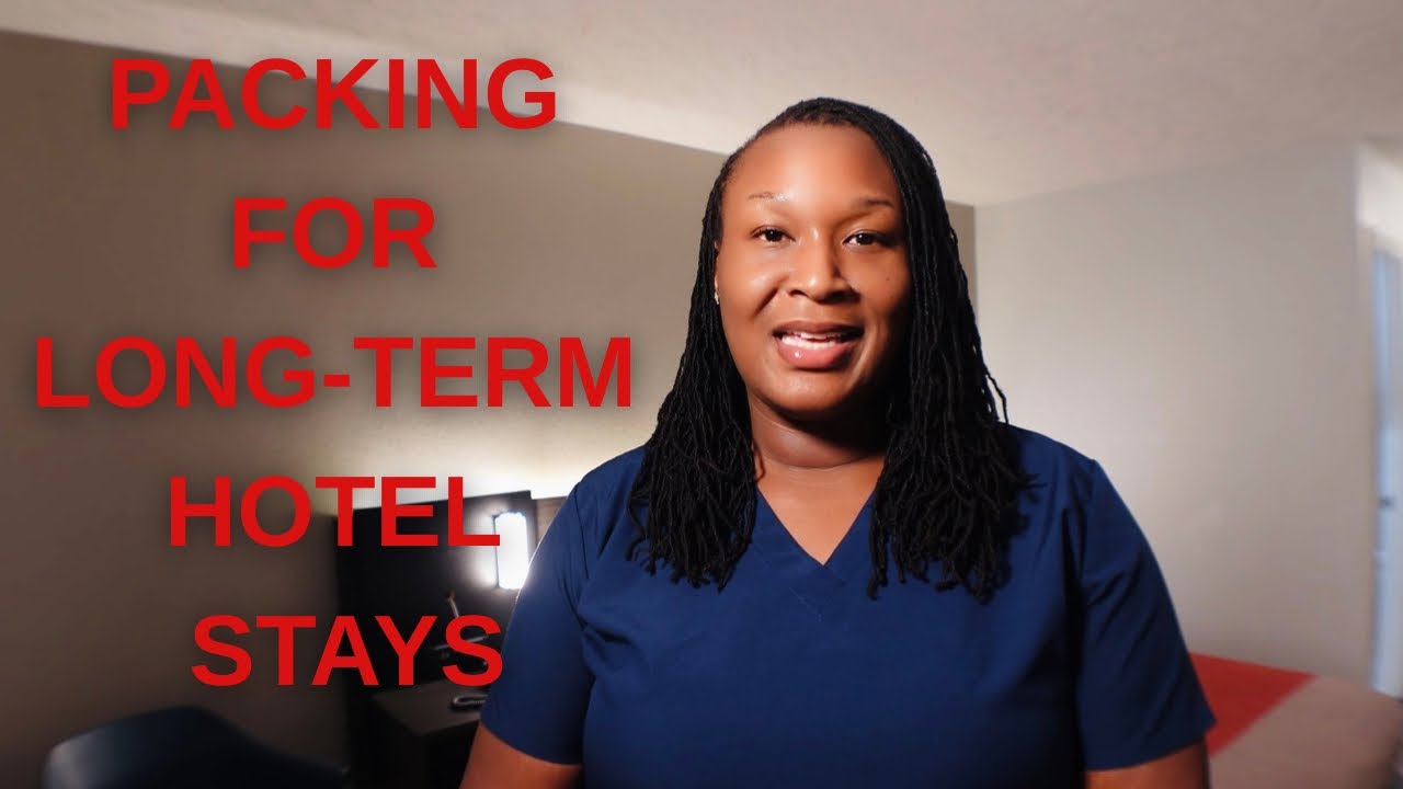 What To Pack For Hotel Stays While Travel Nursing