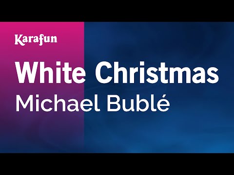 Karaoke White Christmas - Michael Bublé *