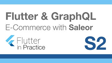Flutter & GraphQL - E-Commerce App Basis with Saleor - Flutter in Practice: Special 2