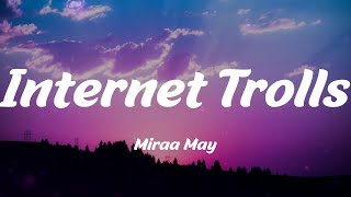 Miraa May - Internet Trolls (Lyrics)