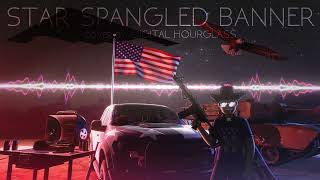 Star Spangled Banner (Digital Hourglass cover) @DigitalHourglass