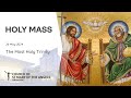 Holy catholic mass  the most holy trinity sunday  25 may 2024