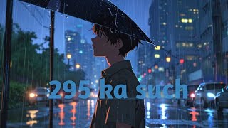 295 ka such गाने में ऐसा है सिद्धू मूस वाला  ||?🔥🙂