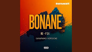 BONANE Re-fix (Amapiano)