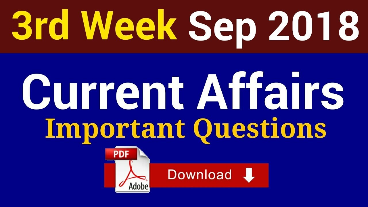 Current Affairs | September 2018 Third week Current Affairs | September 2018 Current Affairs