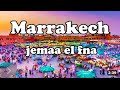 أجواء رائعة في مراكش الحمراء/ساحة جامع الفناء كما لم تراها من قبل/جولة بالكوتشي Marrakech at night