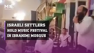 Israeli Settlers Hold Music Festival In Hebrons Ibrahimi Mosque