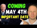 COMING MAY 4TH IMPORTANT DATE!! Fourth Stimulus Package Update & Higher Interest Rates & Inflation