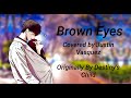 Justin Vasquez Cover - Brown Eyes (Nightcore/Lyrics/Lyric Video)