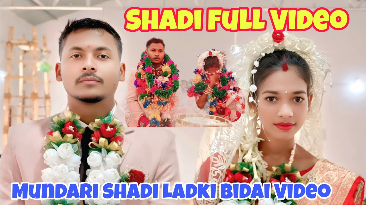 Mundari Shadi Ladki Bidai Video Song / Mundari Ladki Bidai Emotional Video 