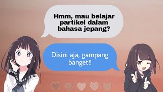BELAJAR PARTIKEL DALAM BAHASA JEPANG (Part 1)
