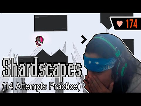 [60Hz/60fps] Shardscapes (14 attempts practice)